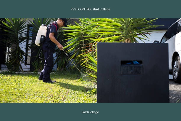PEST CONTROL Bard College